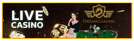 DREAM by บาคาร่า ออนไลน์
